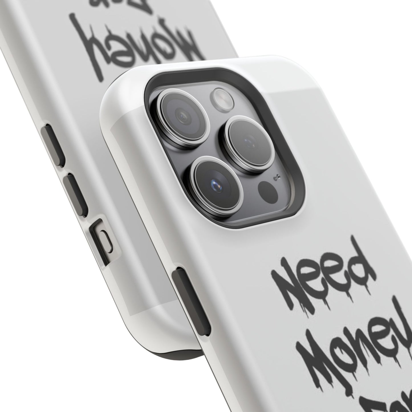 NEED MONEY FOR PORSCHE  - Impact-Resistant WHITE Phone Case with Bold Statement