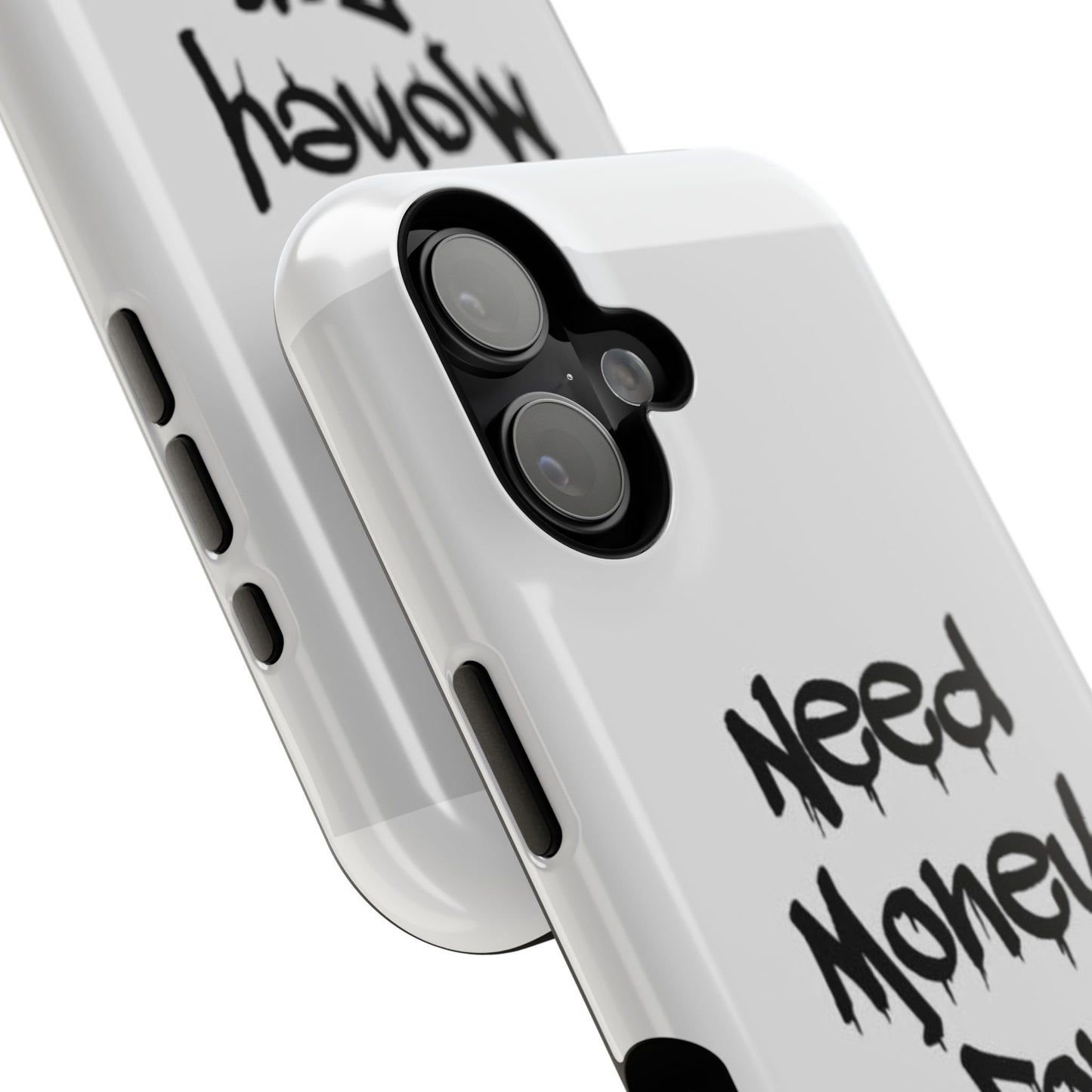 NEED MONEY FOR PORSCHE  - Impact-Resistant WHITE Phone Case with Bold Statement