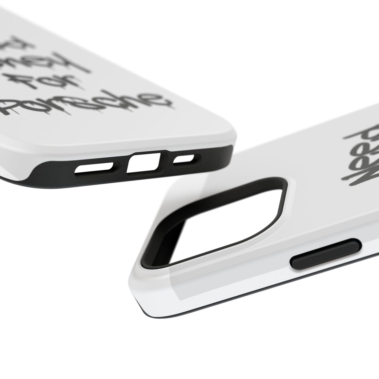 NEED MONEY FOR PORSCHE  - Impact-Resistant WHITE Phone Case with Bold Statement