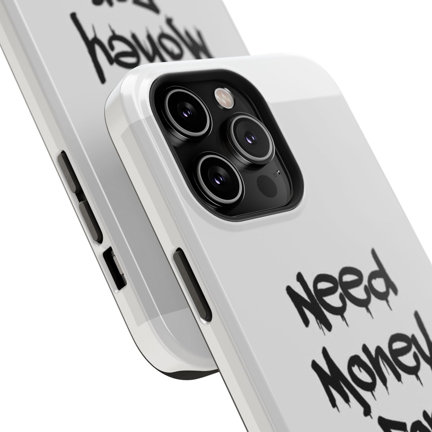 NEED MONEY FOR PORSCHE  - Impact-Resistant WHITE Phone Case with Bold Statement